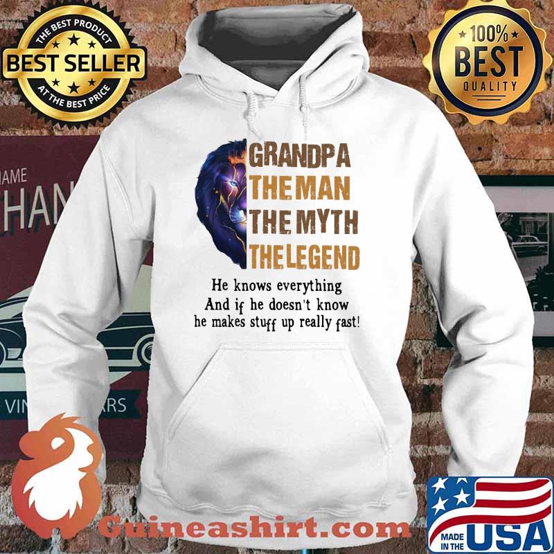 Grandpa the man the myth the legend he knows everything and if he doesnt know he makes stuff up really fast lion king Hoodie
