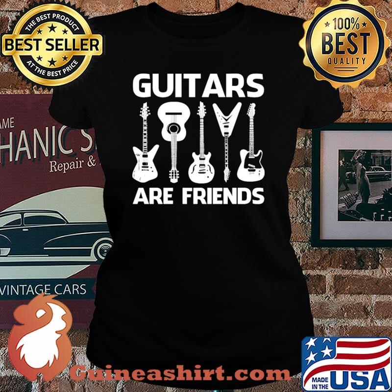 Guitars are friends Laides tee