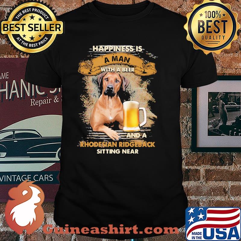 Happiness Is An Old Woman With A Wine And A Rhodesian Ridgeback Sitting Near Shirt