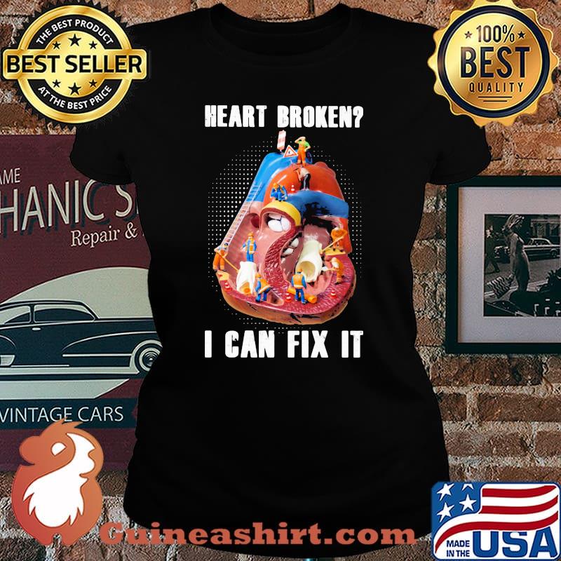 Heart Broken I Can Fix It Cardiology Shirt Laides tee