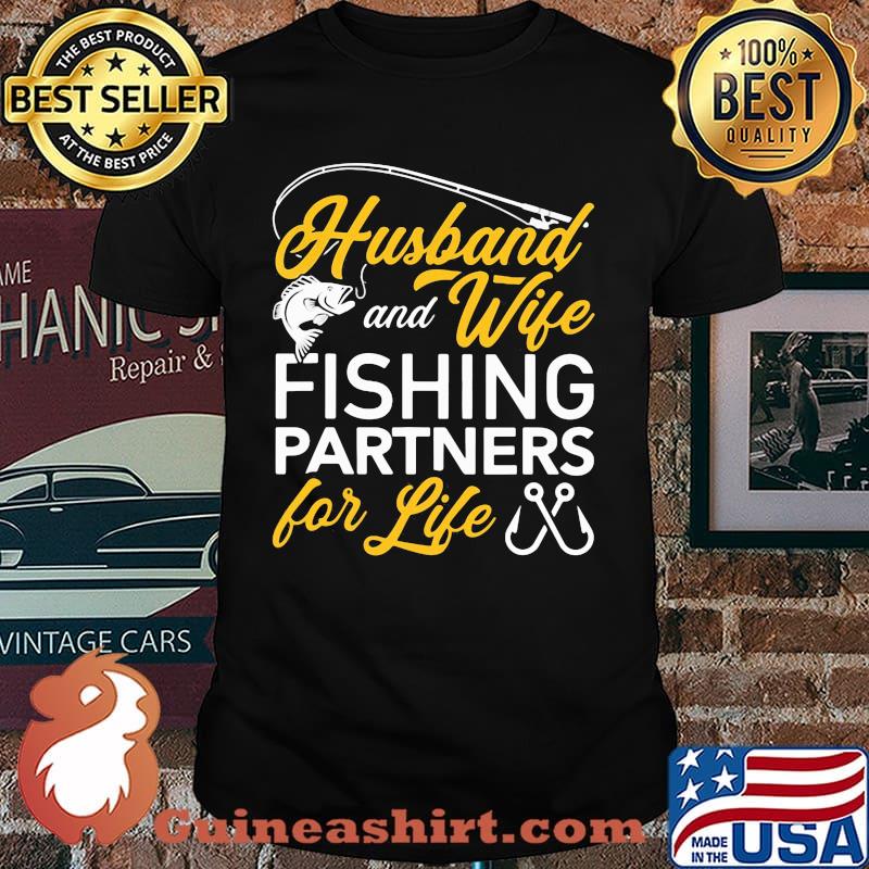 Husband And Wife Fishing Partners For Life Fishing Shirt