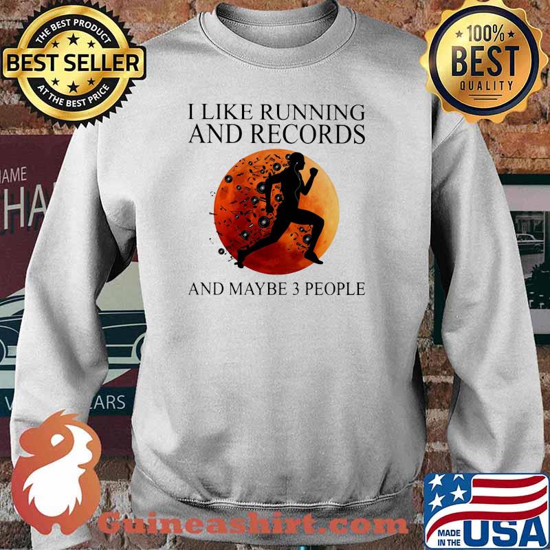 I Like Running And Records And Maybe 3 People Blood Moon Shirt Sweater