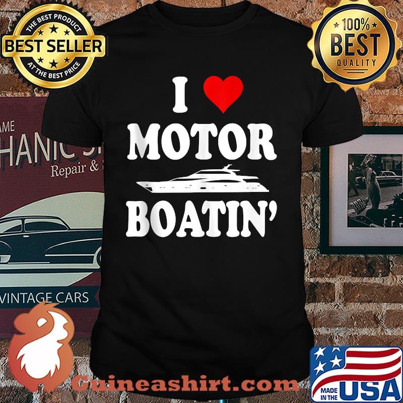 I Love Motorboatin' Heart Red T-Shirt