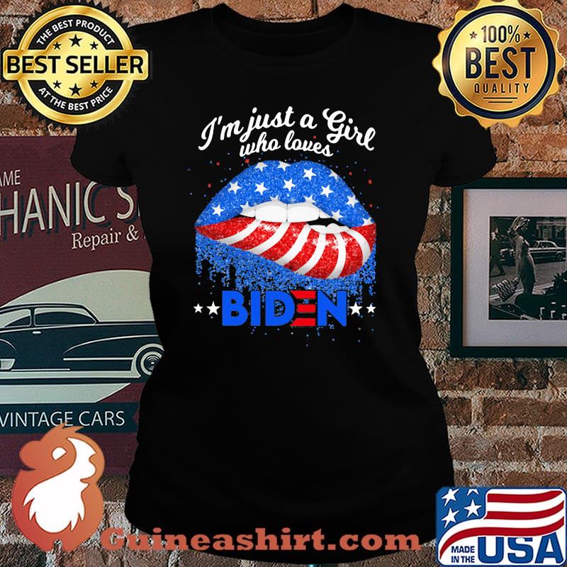 I'm Just A Girl Who Loves Biden Mouth Shirt Laides tee