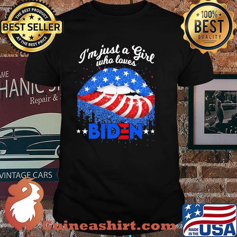I'm Just A Girl Who Loves Biden Mouth Shirt