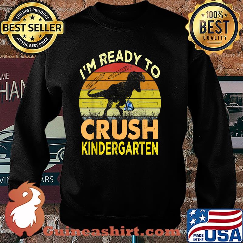 I'm Ready To Crush Kindergarten Dinosaur Back To School Vintage T-Shirt Sweater