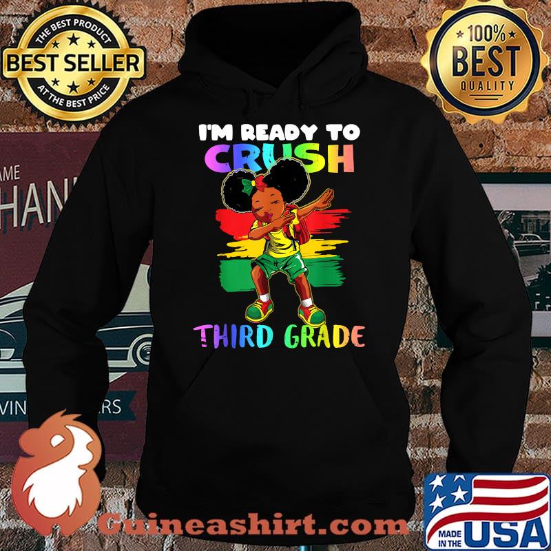 I'm Ready To Crush Third Grade Black Dab Girl T-Shirt Hoodie