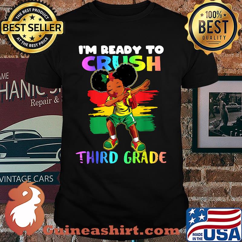 I'm Ready To Crush Third Grade Black Dab Girl T-Shirt