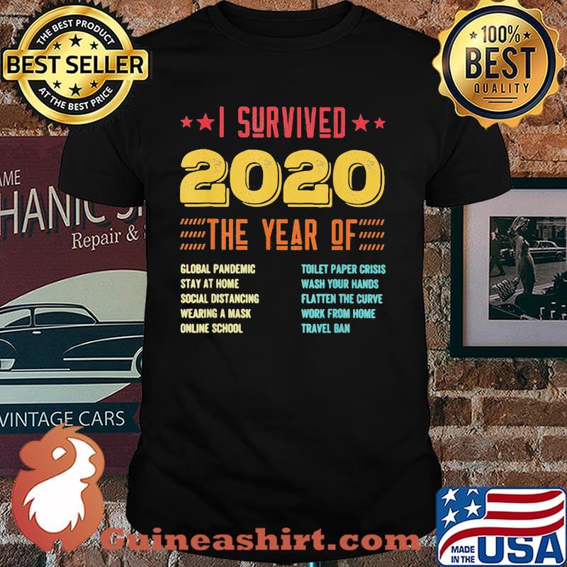 I Survived 2020 The year Of Global Pandemic Shirt
