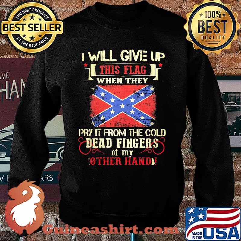 I will give up this flag when they pry it from the cold dead fingers Sweater