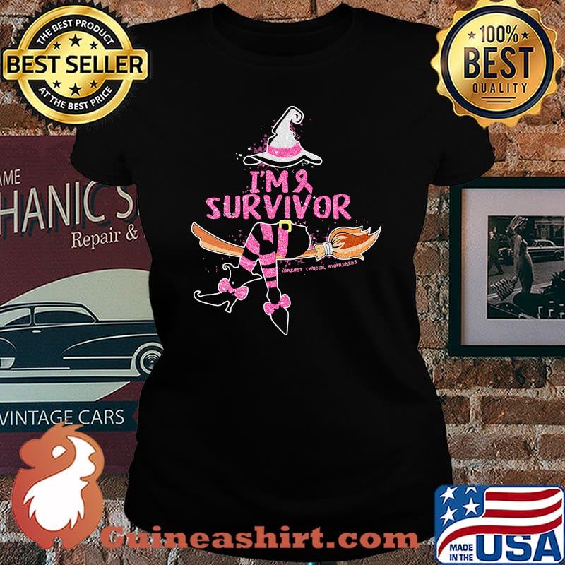 Im survivor Breast Cancer Witch Shirt Laides tee