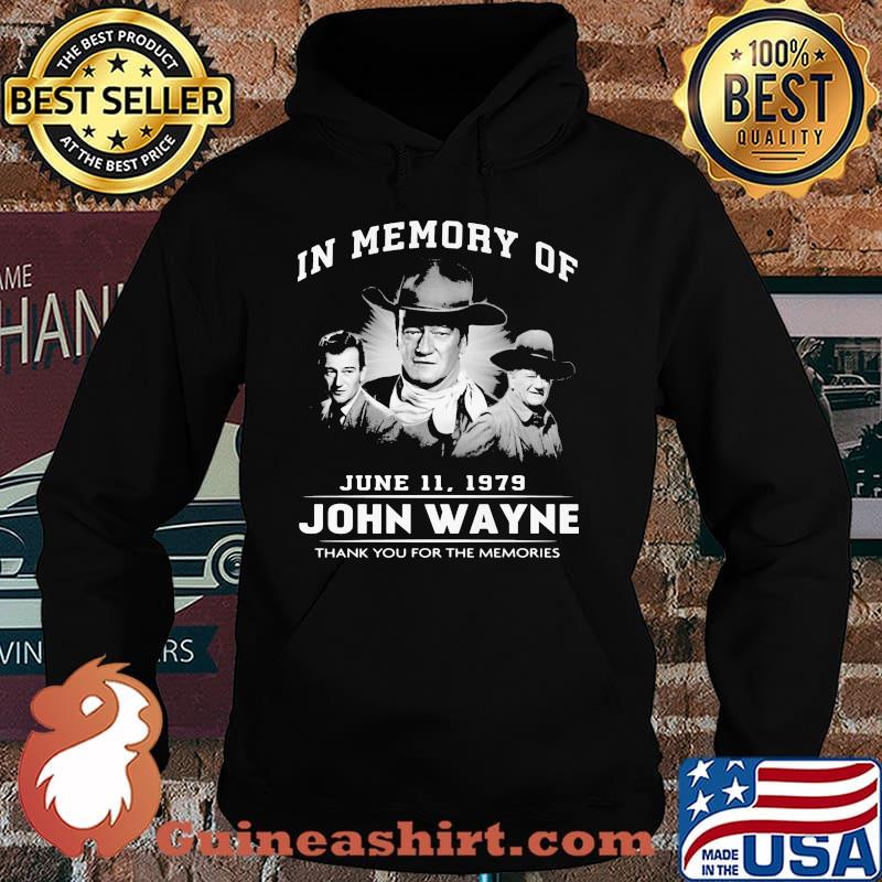 In memory June John Wayne Thank you for the memories Hoodie