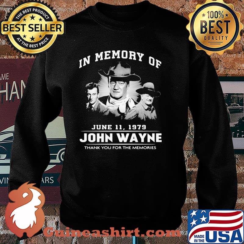 In memory June John Wayne Thank you for the memories Sweater