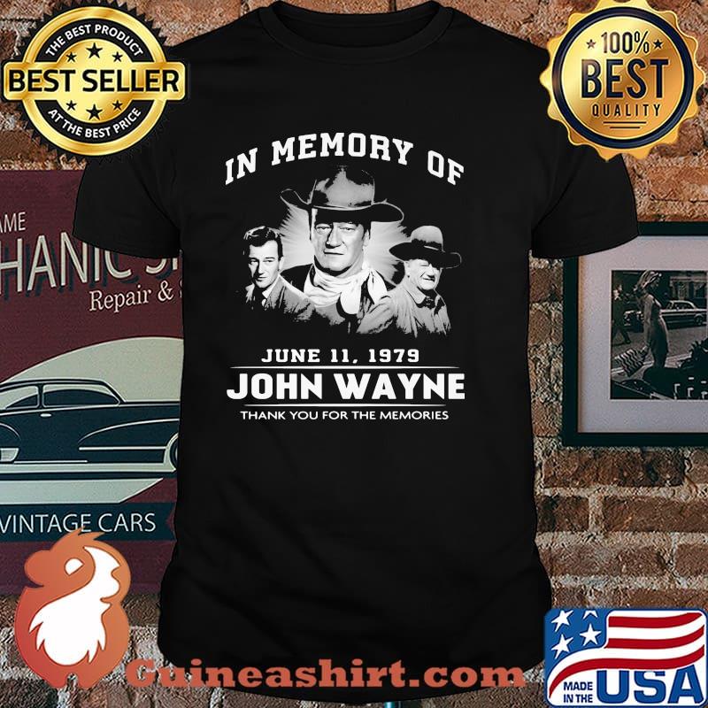 In memory June John Wayne Thank you for the memories shirt