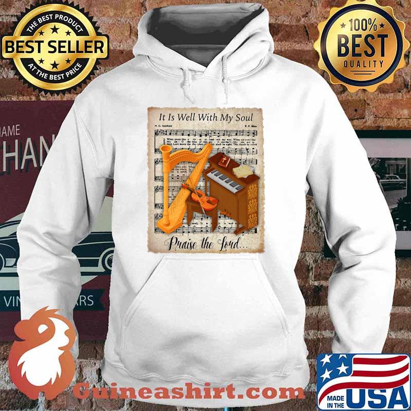It is well with my soul praise the sound christ Hoodie