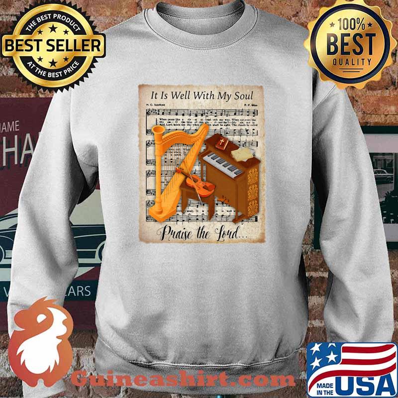 It is well with my soul praise the sound christ Sweater