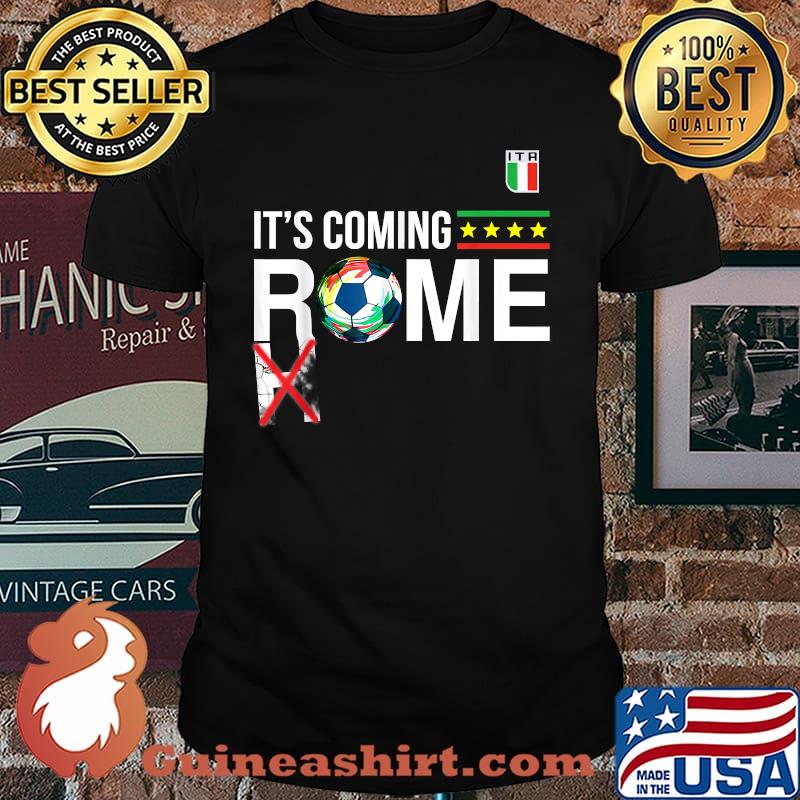 It's Coming Rome Italy Soccer Fans 2021 Azzurri Funny T-Shirt