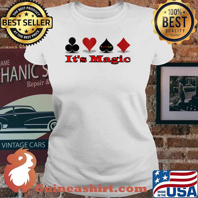 It's Magic Poker Shirt Ladies tee