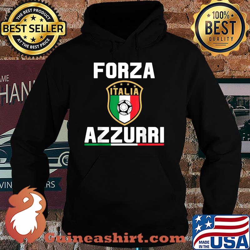 Italy Forza Azzurri Soccer Jersey Italia Flag Football 2021 Shirt Hoodie