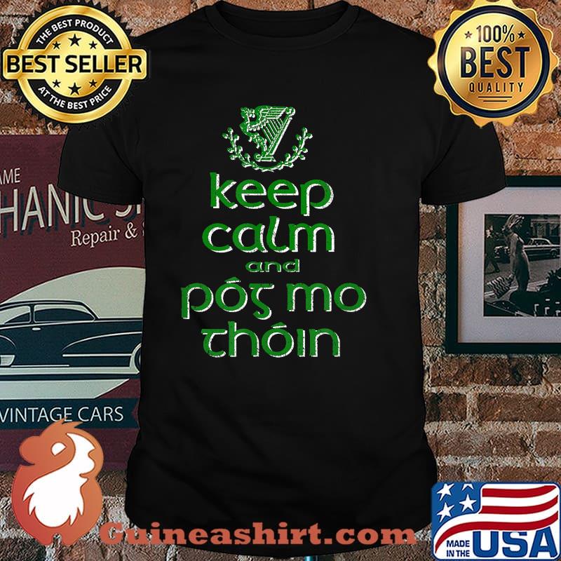 Keep Calm and Pog Mo Thoin - Funny Irish T-Shirt