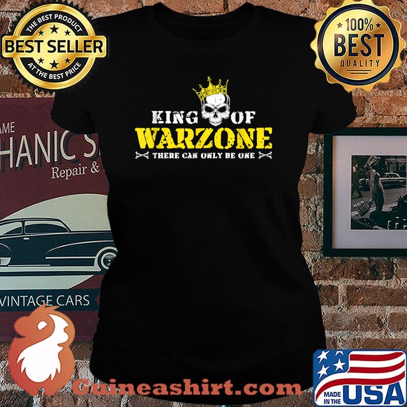 King of Warzone Gamer Gift Calls for Duty Cod Gaming T-ShiThere Can Only Be One Skull Shirt Laides tee