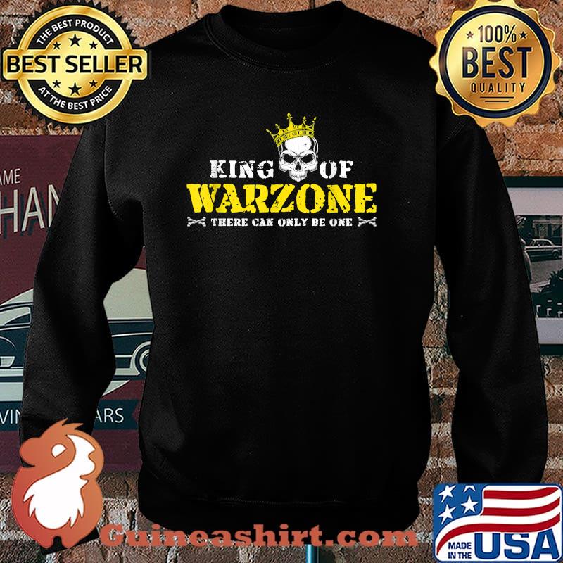 King of Warzone Gamer Gift Calls for Duty Cod Gaming T-ShiThere Can Only Be One Skull Shirt Sweater