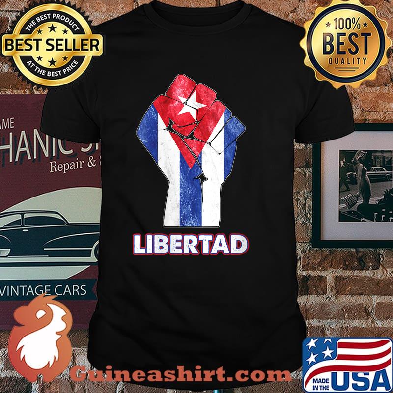 Libertad Cuban Protest Fist Flag S.O.S. Cuba Libre T-Shirt