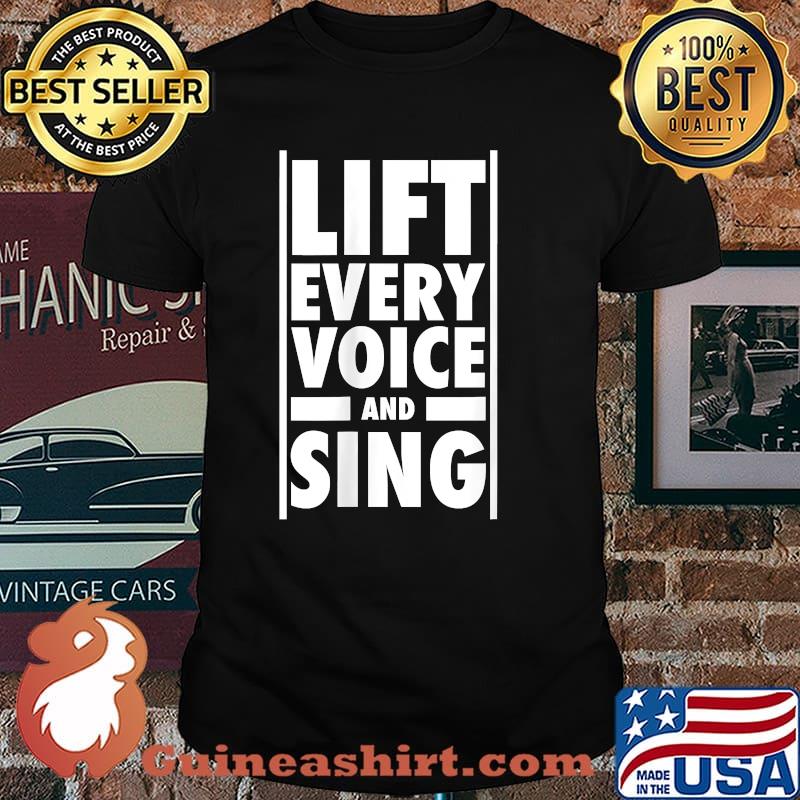 Lift Every Voice And Sing T-Shirt