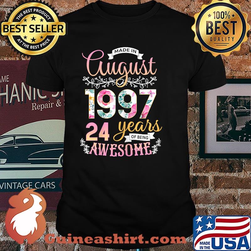 Made In 1997 August Birthday 24 Years Of Being Awesome Shirt