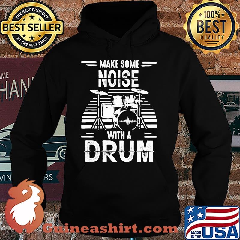 Guineashirt - Make Some Noise With a Drum shirt - Centara