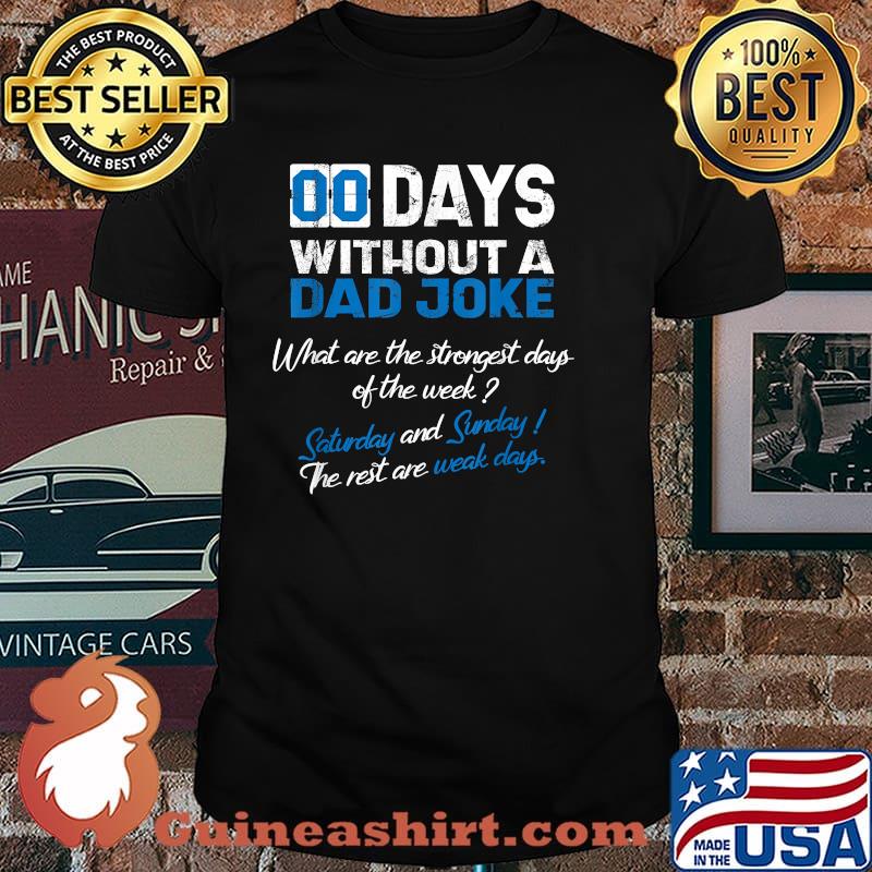 Mens Zero Days Without A Dad Joke Father's Funny Memes Collection T-Shirt