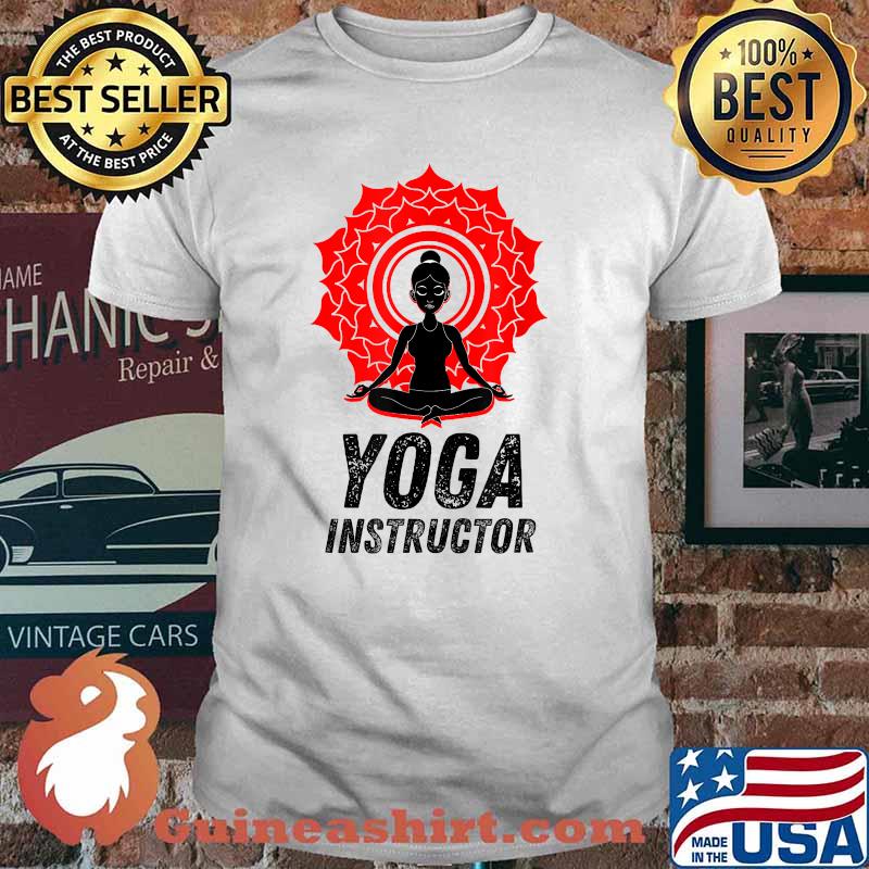 New Yoga Instructor present - Yoga Instructor Teacher Shirt