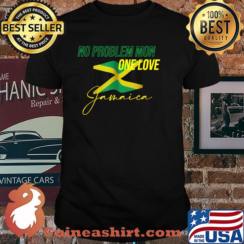 No problem mon one love Jamaican Flag Blouse For Independence Carnival Festival T-Shirt