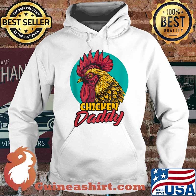 Official Chicken Dad Shirt Hoodie