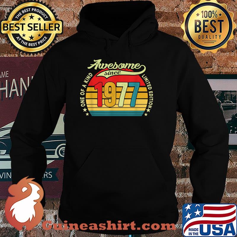 One Of A Kind Awesome Since 1977 Vintage Shirt Hoodie