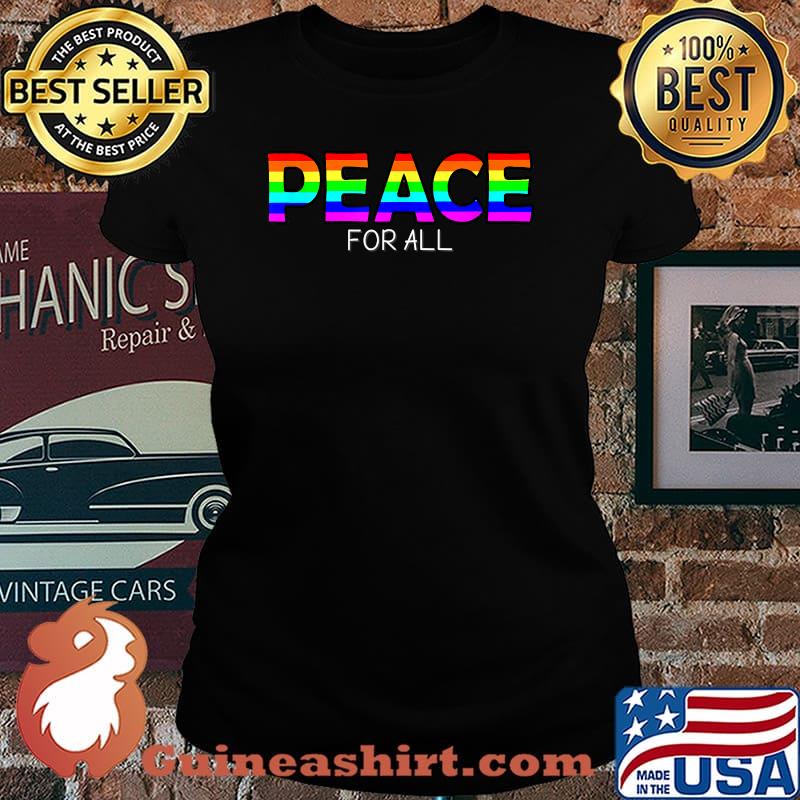 Peace For All LGBT T-Shirt Laides tee
