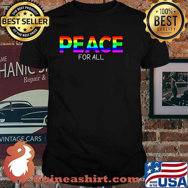 Peace For All LGBT T-Shirt