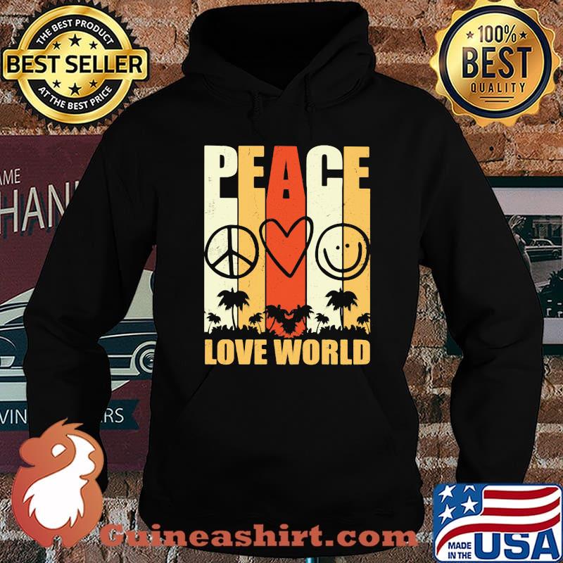 Peace Love World Hippie Shirt Hoodie