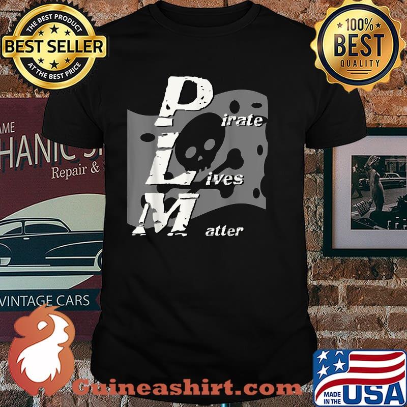 Pirate's Life PIRATES LIVES MATTER Skull & Crossbones Flag Shirt