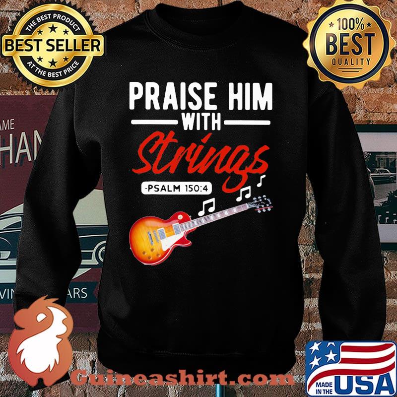 Praise Him With Strings PSALM 1504 Bass Sweater