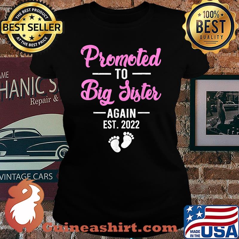 Promoted To Big Sister Again 2022 T-Shirt Laides tee