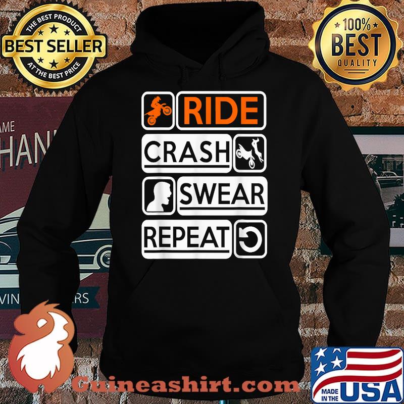 Ride Crash Swear Repeat Supercross MX Motocross Ride T-Shirt Hoodie