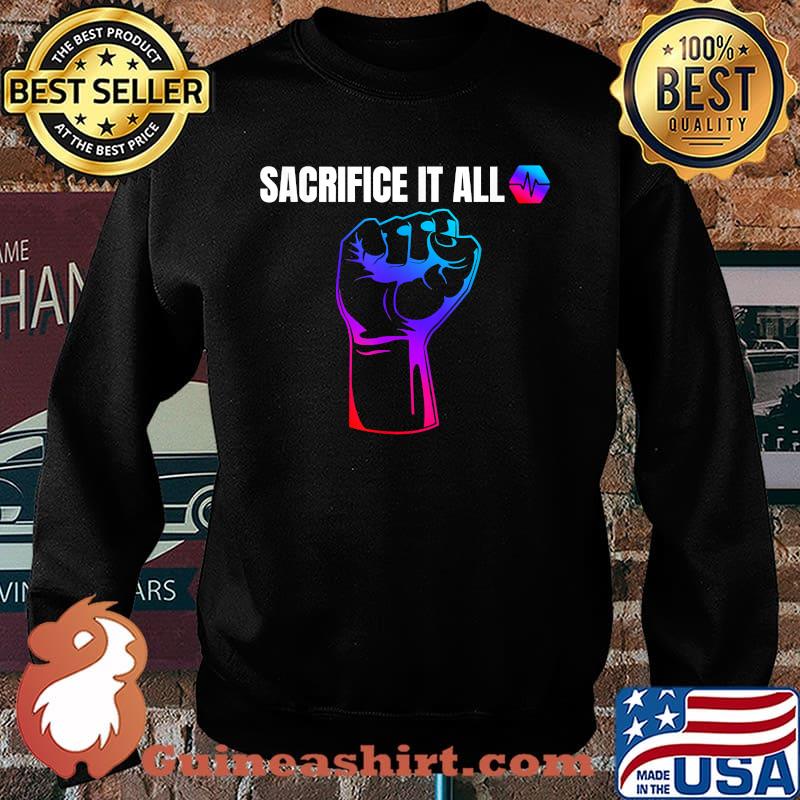Sacrifice It All PulseChain Crypto HEX Cryptocurrency PLS T-Shirt Sweater