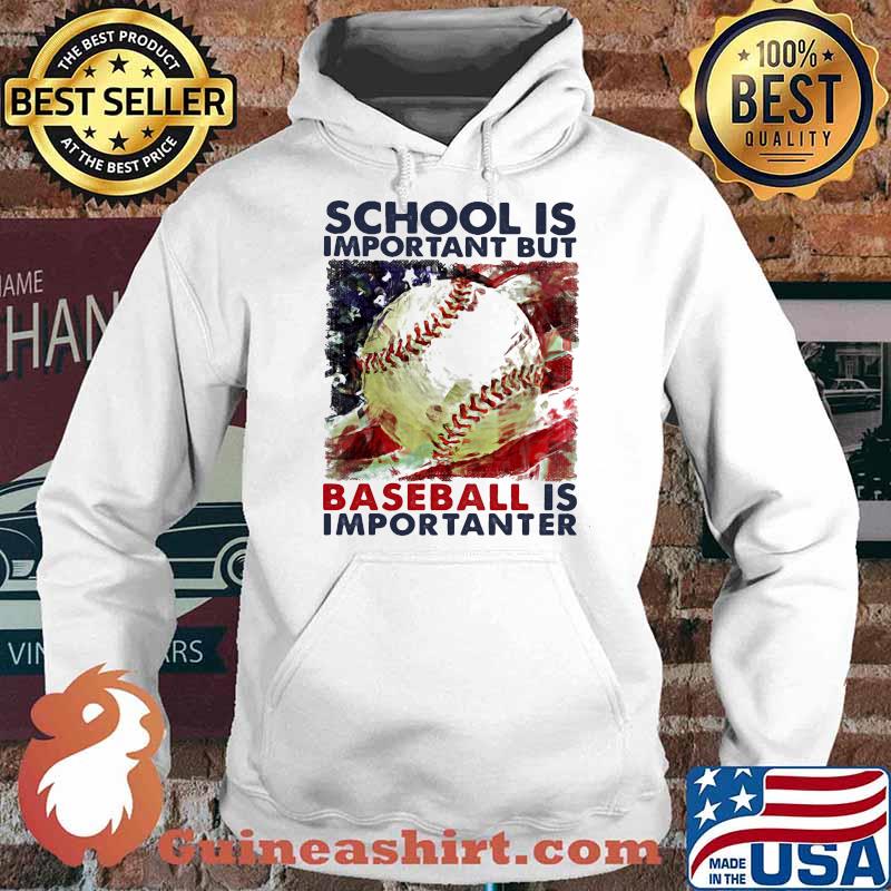School is important but baseball is important american flag Hoodie