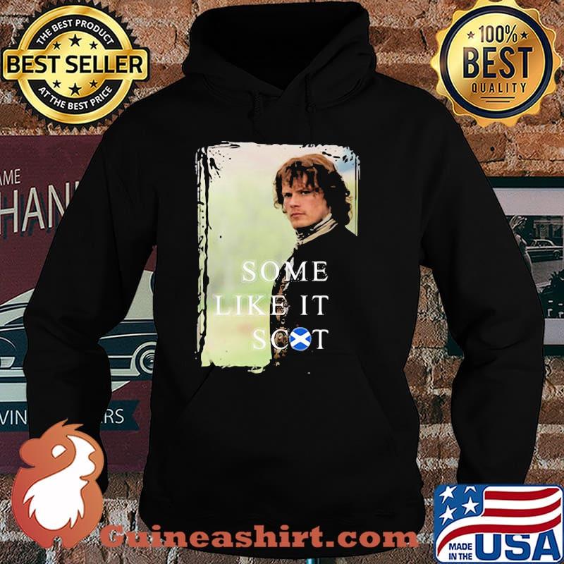 Some Like It Jamie Scot Shirt Hoodie