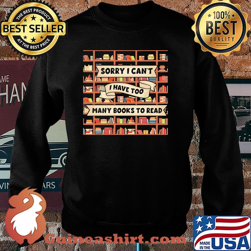 Sorry i cant i have too many books to read Sweater