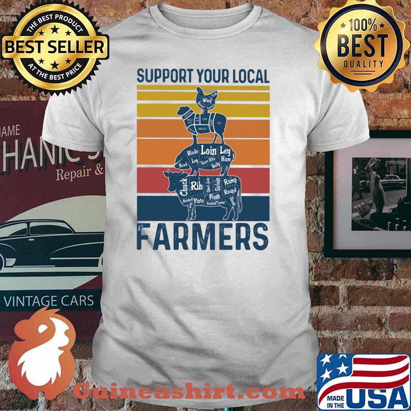 Support Your Local Farmers Animal Vintage shirt