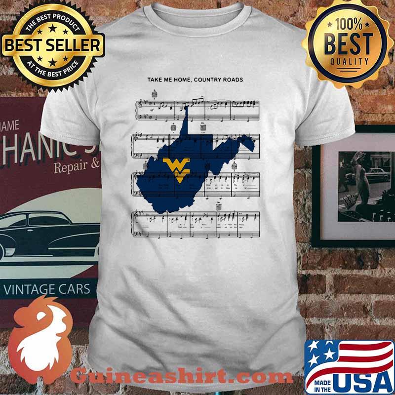 Take me home, country roads music flag shirt