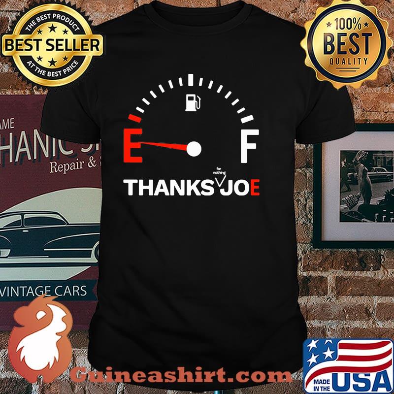 Thank for nothing Joe shirt