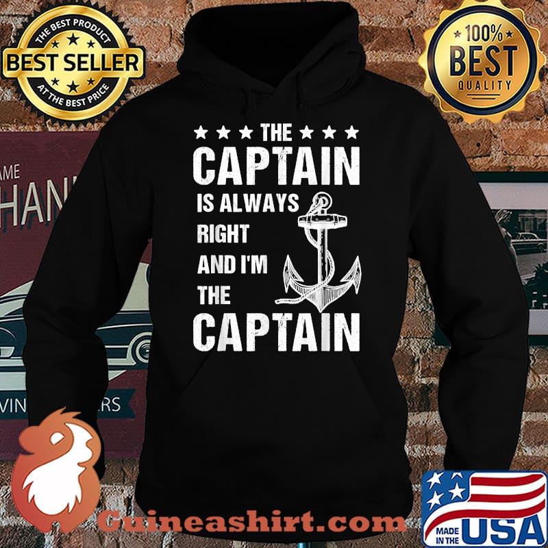 The Captain is Always Right and I'm The Captain Vintage T-Shirt Hoodie